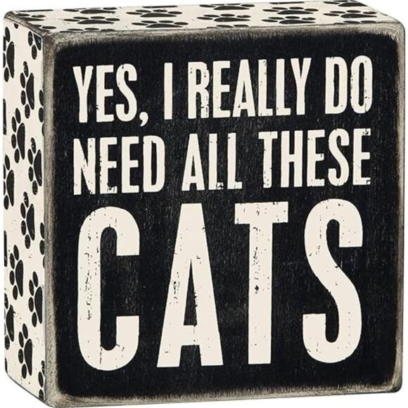 4" X 4" Wooden Box Sign: Yes, I Really Do Need All These Cats - Picture 5 of 5